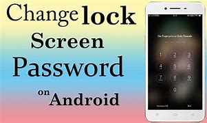 Image result for How to Change My Password Lock Screen