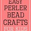 Image result for Bead Crafts for Kids