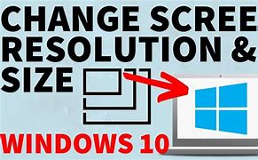 Image result for How to Adjust Screen Size
