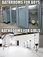 Image result for Boys Bathroom Meme