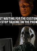 Image result for Talking On Phone Meme