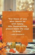 Image result for Funny Thanksgiving Quotes
