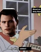 Image result for Detroit Become Human Connor Meme