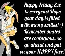 Image result for Happy Friday Eve Quotes