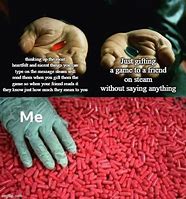 Image result for Blue Pill Meme