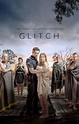 Image result for Glitch Australian TV Series Cast
