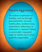 Image result for Passive Aggressive Insults