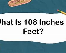 Image result for 108 Inches to Feet