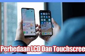 Image result for Perbedaan LCD Dan Touch Screen HP iPhone 6 Plus