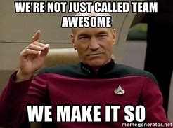 Image result for Team Awesome Meme