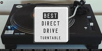 Image result for Best Direct Drive Turntables