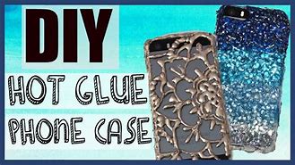 Image result for Phone Case DIY Glue