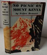 Image result for No Picnic On Mount Kenya