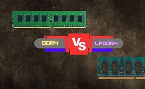 Image result for LPDDR4 vs DDR4
