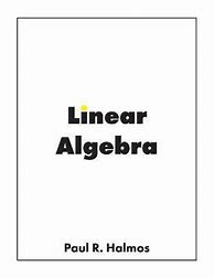 Image result for Halmos Linear Algebra