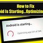 Image result for Android Is Starting Optimizing App Loop Fix