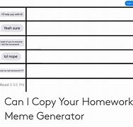 Image result for Homework Meme Template