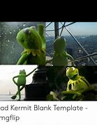 Image result for Sad Kermit Meme Template