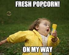 Image result for Eating Popcorn Drama Meme