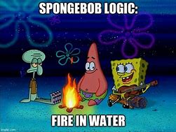 Image result for Spongebob Water Meme