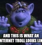 Image result for Traits of a Internet Troll