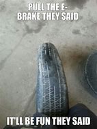 Image result for No Spare Tire Meme