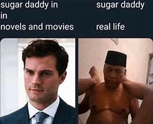 Image result for Sugar Daddy Meme Die