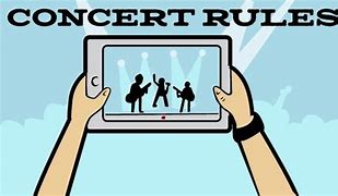 Image result for Concert Rules and Regulations