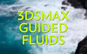 Image result for 3DS Max Fluids