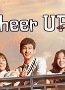 Image result for Cheer Up TV Show