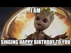 Image result for Baby Groot Birthday Meme