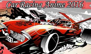 Image result for Car Racing Anime