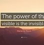 Image result for Turning Invisible to Visible Quotes