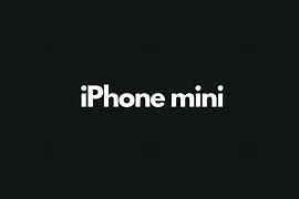 Image result for 1st iPhone Apple iPhone Mini