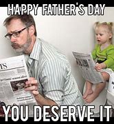Image result for Father's Day Dad Funny Memes