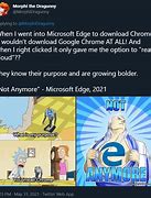 Image result for Microsoft Edge Memes