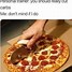 Image result for Thanks for Pizza Meme