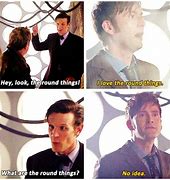 Image result for The Round Things Doctor Who Meme
