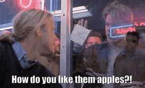 Image result for How Do You Like Dem Apple's