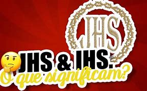 Image result for Ihs Jhs