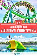 Image result for Things to Do Near Allentown PA
