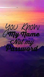 Image result for You Don't Know My Pass Lock Screen