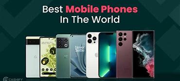 Image result for The Name of the Best Phone in the World