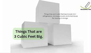 Image result for Somthing That Is 3 Cubic Feet