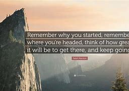 Image result for Remember Why Quotes