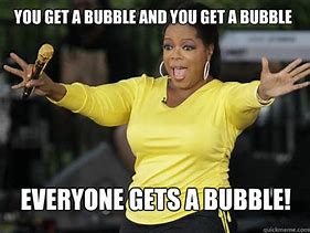 Image result for Burst My Bubble Meme