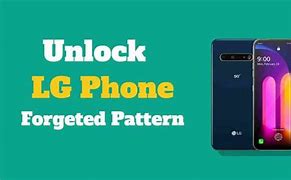 Image result for How to Unlock a LG Phone with a Unknown Pattern On It