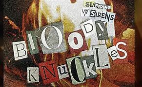 Image result for Sleeping With Sirens Bloody Knuckles