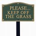 Image result for Keep Off the Grass Signage