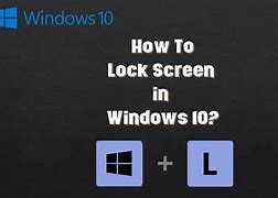 Image result for How to Lock Screen On Windows 10